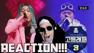 High School Rapper 3 고등래퍼 3 6회 양승호  UFO Feat Uneducated Kid  2 차팀대항전  REACTION [upl. by Nilyram259]