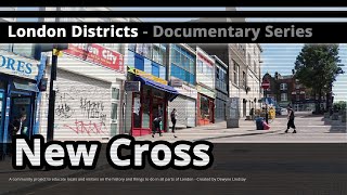 London Districts New Cross Documentary [upl. by Ydurt]