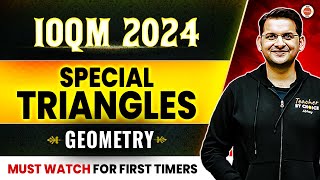 SPECIAL TRIANGLES  Geometry  IOQM 2024  Must Watch for First Timers  Maths Olympiad  Abhay Sir [upl. by Joye131]