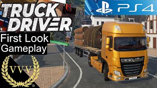 Truck Driver  PS4 Gameplay  First Look [upl. by Salokkin]