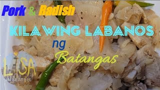 Radical Radish Pork recipe Delicious Kilawing Labanos [upl. by Eolcin]