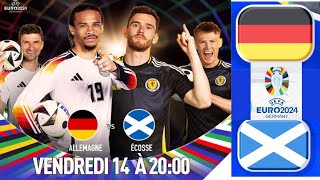 EURO 2024 Match douverture  lAllemagne favoris VS l’Écosse outsider  Match piège [upl. by Einnol379]