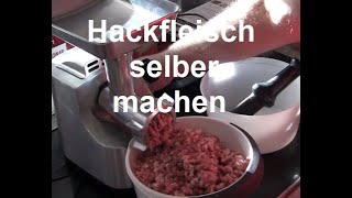 Hackfleisch selber machen [upl. by Joyan]