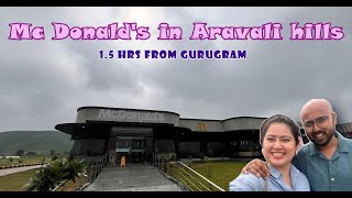 Long Drive to Aravali hills I Breakfast at Most Scenic Mc Donalds near Delhi I 90 km from Gurugram [upl. by Tound]