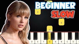 Enchanted  Taylor Swift  Slow Beginner Piano Tutorial  Easy Piano [upl. by Haze]