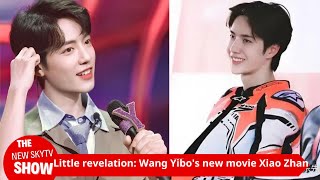 Small revelation Xiao Zhan and Wang Yibos new movie Xu Song is about to get married Xiao Zhans [upl. by Nilknarf305]