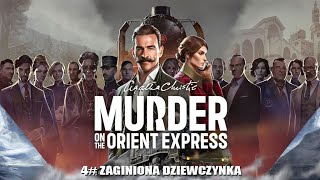 Agatha Christie Morderstwo w Orient Expressie  4 Zaginiona dziewczynka [upl. by Nauqaj]