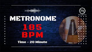 185 BPM Metronome  20 Minute [upl. by Eerahs]