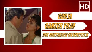 Giulia  HD  Drama  Ganzer Film in italienischer Sprache mit deutschen Untertiteln [upl. by Baruch777]