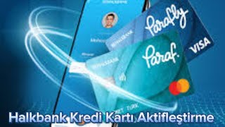 Halkbank Kredi Kartı Aktifleştirme  Halkbank Kredi Kartı Kullanıma Açma [upl. by Belloir]