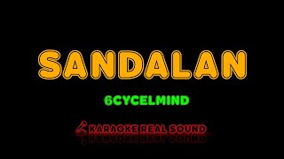 6cyclemind  Sandalan Karaoke Real Sound [upl. by Lerraj]