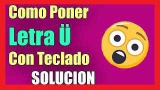 Como Poner la Diéresis en la ü con el Teclado Dos Puntos en la U I Solución 2024 [upl. by Champagne]