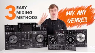 3 Easy DJ Transition Techniques To Mix ANY Genre [upl. by Ayet]