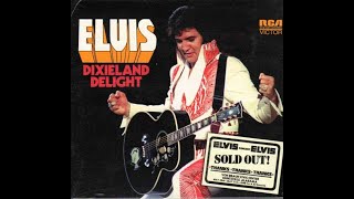 ELVIS PRESLEY  2009  Dixieland Delight CD 1 amp 2 FULL ALBUM REMASTERED HQ SOUND [upl. by Wickman]