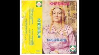 Khedidja  Khedoudja  Acwiq  A yesmma argaz iruh  rare  Fx Tadukli v1 [upl. by Ettezyl]