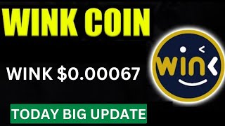 Wink Coin Today Big News  Wink 000067 Possible  Price Prediction Wink Coin  Price Pump [upl. by Aysan]