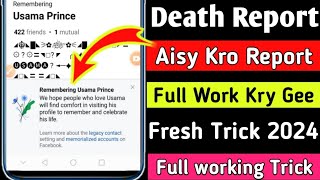 Memorialize Report New Working Trick 2024  How to report facebook account 2024 [upl. by Lrigybab382]