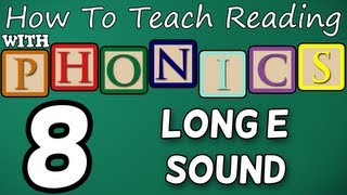 How to teach reading with phonics  812  Long E Sound  Learn English Phonics [upl. by Korns603]