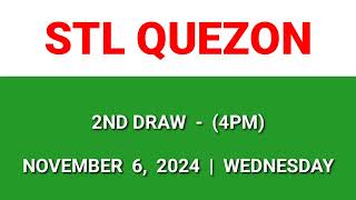 STL Quezon result today 4pm draw afternoon result 2nd draw Philippines November 6 2024 Wednesday [upl. by Nagear830]