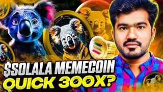 KING OF SOLANA MEMECOIN 🔥SOLALA COIN🔥READY TO MOVE 100X 🔥SO BULLISH🔥 BUY NOW🔥🔥 [upl. by Engeddi]