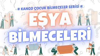 Çocuklar İçin Basit ve Anlamlı Bilmece Soruları ve Cevapları  Eşya Bilmeceleri [upl. by Searle210]