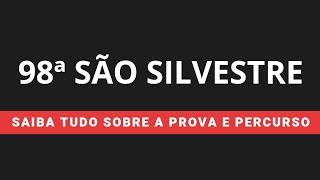 São Silvestre 2023  Saiba tudo sobre a prova e percursos [upl. by Hearn439]