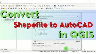 Data Export 03 Convert Shapefile to AutoCAD dxf file [upl. by Annasor161]