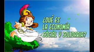 ¿Qué es la Economía Social y Solidaria Video animado [upl. by Imelda]