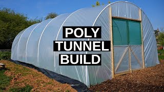 How To Build A Polytunnel using a kit 2019 [upl. by Tertius]