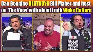 Dan Bongino DESTROYS Bill Maher and host on The View with about Truth Woke Culture [upl. by Acisey]