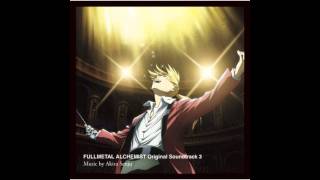 Fullmetal Alchemist Brotherhood OST 3  06 The Intrepid [upl. by Nanfa]