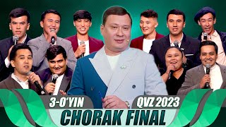 QVZ 2023  OLIY LIGA  CHORAK FINAL  3OYIN [upl. by Adriano914]