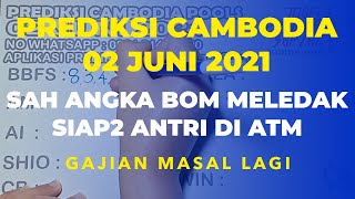 BOCORAN PREDIKSI RUMUS CAMBODIA 02 JUNI 2021  BOCORAN TOGEL CAMBODIA HARI INI  RUMUS CAMBODIA JITU [upl. by Bluh]