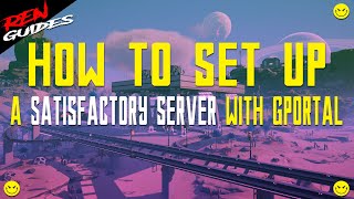 How to set up a satisfactory server for 10 with gportal [upl. by Emmeline941]