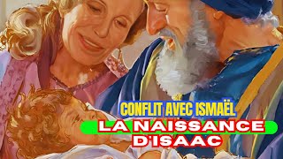 La Naissance dIsaac  Conflit avec Ismaël 🔥 Histoire Biblique [upl. by Bluma]