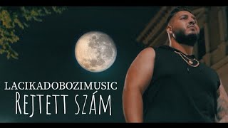 LACIKA  REJTETT SZÁM 📞 OFFICIAL MUSIC VIDEO 4K [upl. by Anwahsar]