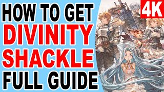 How to Get Divinity Shackle All Farming Spot Location  Granblue Fantasy Relink [upl. by Mehta813]