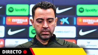 FC Barcelona EN DIRECTO ¿Al final XAVI se va Rueda de prensa en vivo antes del BARÇA  RAYO [upl. by Yolane]