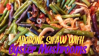 ADOBONG SITAW WITH OYSTER MUSHROOMS RECIPE VEGAN [upl. by Eussoj]