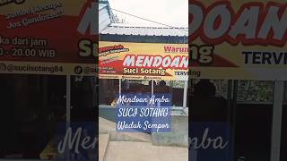 Mendoan Amba Suci Sotang sucisotang mendoan mendowan banyumasan sopsan music shortsvideo [upl. by Netnerb268]