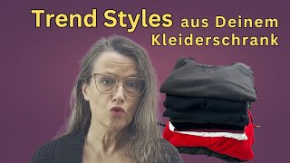 TrendStyles aus Deinem Kleiderschrank ohne einen Cent auszugeben [upl. by Bron252]