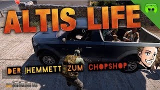 ALTIS LIFE  55  Der Hemmett zum ChopShop «» Lets Play Arma 3 Altis Life  HD [upl. by Ahser215]