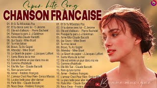 Les Plus Belles Chansons Françaises Musique Francaise Année 70 80 90 2000 [upl. by Aihseym]