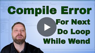 Fixing Excel VBA Macro Compile Error For Next Do Loop While Wend [upl. by Veno]