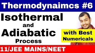 Thermodynamics 06  Isothermal and Adiabatic Process With Best Numericals JEE MAINSNEET [upl. by Ringo]