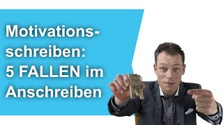 Motivationsschreiben 5 FALLEN im Anschreiben Bewerbung schreiben  M Wehrle [upl. by Bethesda]