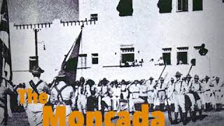 The Attack on the Moncada Barracks [upl. by Llener]