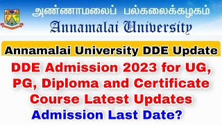 Annamalai University DDE Admission 2023 UG And PG Distance And Regular Updates 👍 [upl. by Crissie]