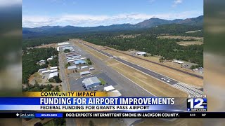 Grants Pass Airport gets federal funding [upl. by Aniryt]