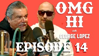 George Lopez Podcast OMG Hi Ep14 Gil Carrillo amp B Real from Cypress Hill [upl. by Behre54]